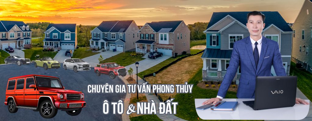 Chuyên gia tư vấn phong thủy ô tô nhà đất bất động sản Nguyễn Phú Phúc